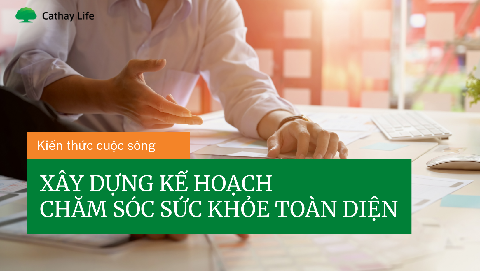 lam-the-nao-de-xay-dung-ke-hoach-cham-soc-suc-khoe-toan-dien